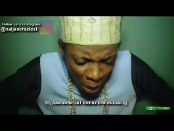 Video: DIRTYMINDED WISHES (NAIJA CRAZIEST) - Latest 2018 Nigerian Comedy